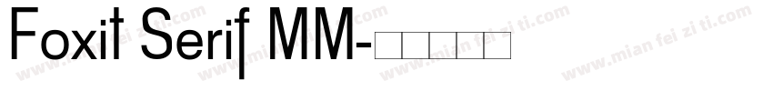 Foxit Serif MM字体转换